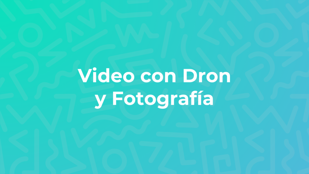 Video con dron y fotografía